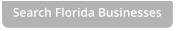 Search Florida Businesses